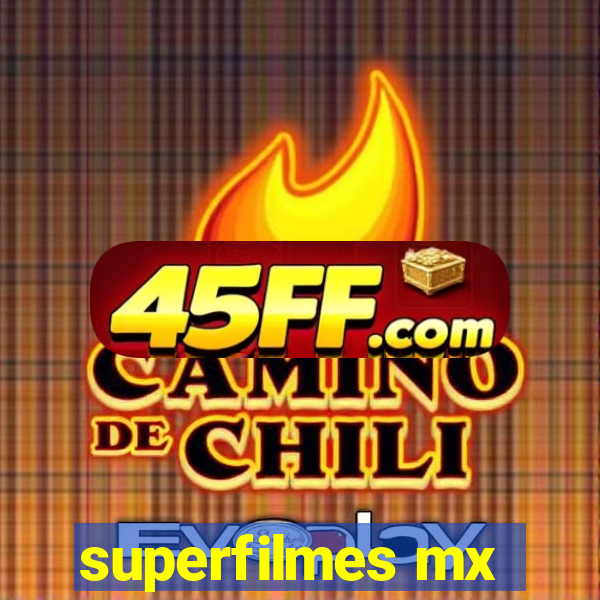 superfilmes mx